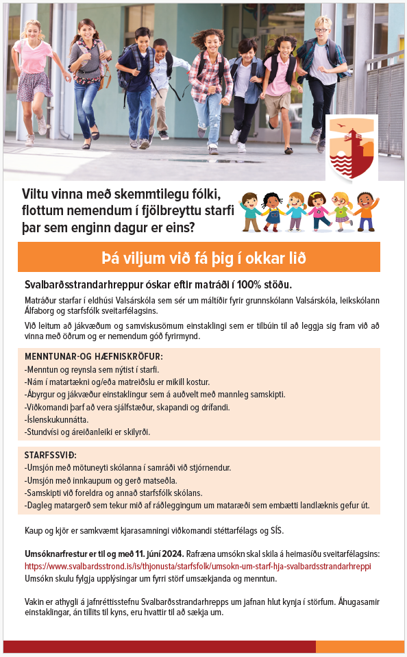 Svalbarðsstrandarhreppur óskar eftir matráði í 100% stöðu.