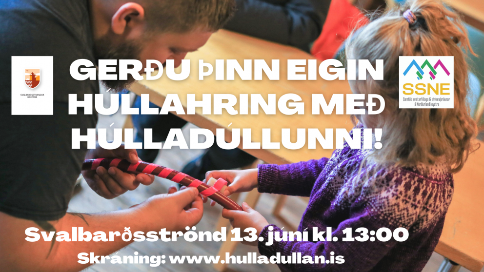 Í DAG ER SÍÐASTI DAGURINN TIL AÐ SKRÁ SIG - Gerðu þinn eigin húllahring með Húlladúllunni á Svalbarð…