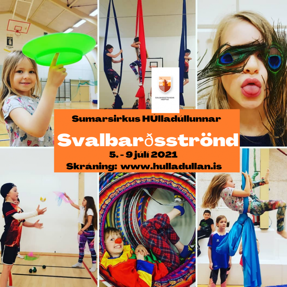 Sumarsirkus Húlladúllunnar á Svalbarðsströnd