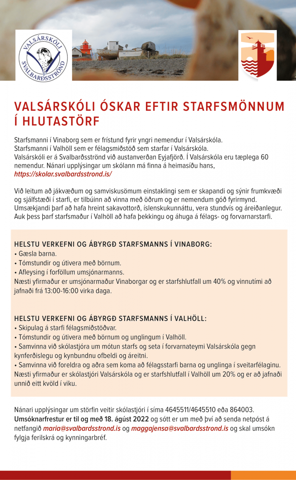 VALSÁRSKÓLI ÓSKAR EFTIR STARFSMÖNNUM Í HLUTASTÖRF