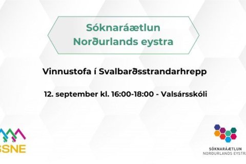 Vilt þú hafa áhrif? Vinnustofa nýrrar Sóknaráætlunar í Svalbarðsstrandarhreppi.