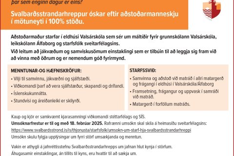 Svalbarðsstrandarhreppur óskar eftir aðstoðarmanneskju í mötuneyti í 100% stöðu