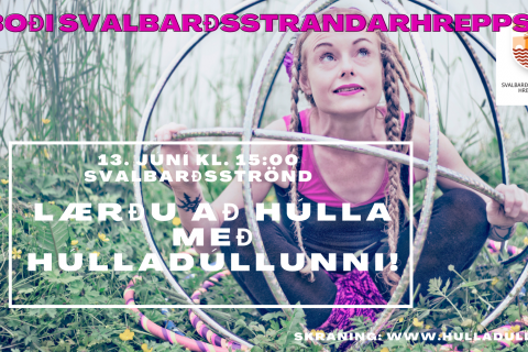 Ókeypis húllanámskeið á Svalbarðsströnd!