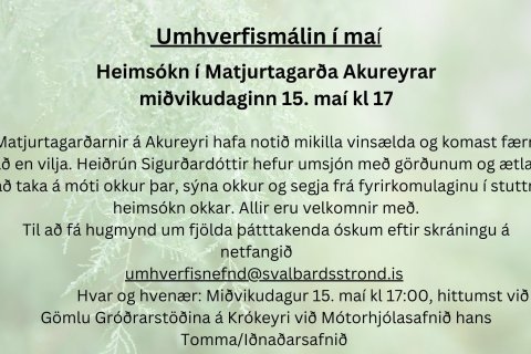 Heimsókn í Matjurtagarða Akureyrar miðvikudaginn 15. maí kl. 17