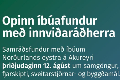 Opinn íbúafundur með innviðaráðherra 12. ágúst