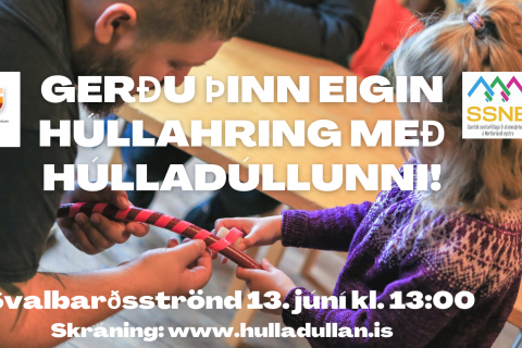 Í DAG ER SÍÐASTI DAGURINN TIL AÐ SKRÁ SIG - Gerðu þinn eigin húllahring með Húlladúllunni á Svalbarð…